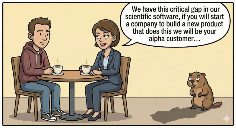 Cartoon of a CSO telling their software techie friend about an opportunity in the biopharma space to build another widget.